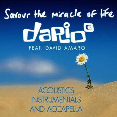 Savour the Miracle of Life: Acoustics, Instrumentals and Accapella 专辑 Dario G/Pitbull/TKZEE