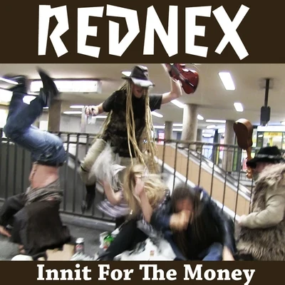 Innit for the Money 专辑 Rednex