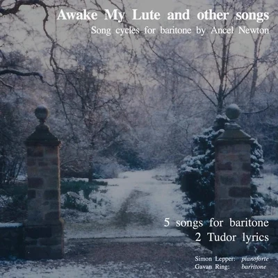 Awake My Lute and Other Songs 專輯 Ancel Newton