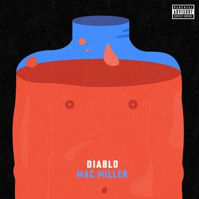 Diablo - Single 专辑 Mac Miller/Iamsu!/Trinidad James/Robb Bank$/Too $hort