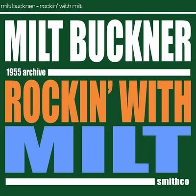 Rockin´ with Milt 专辑 Milt Buckner