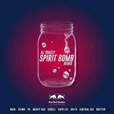 Spirit Bomb (Remix) 專輯 AJ Tracey