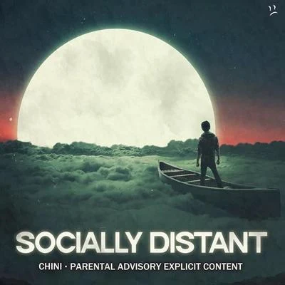 Socially Distant 專輯 Chini