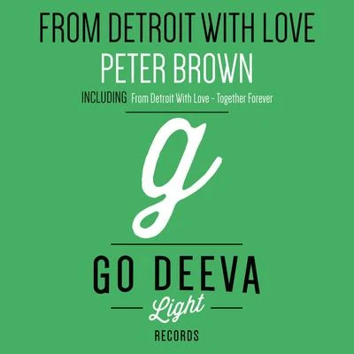 From Detroit with Love 专辑 Peter Brown/Johan S