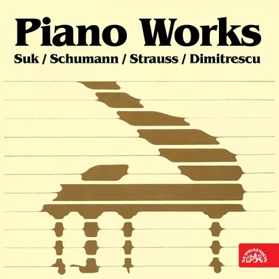 Josef Hala Suk, Schumann, Strauss, Dimitrescu: Piano Works