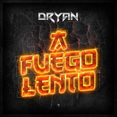 A fuego lento 專輯 Dryan