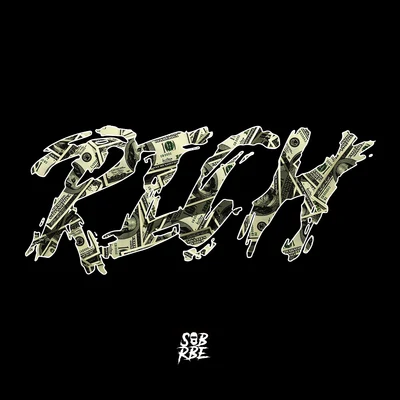 Rich 专辑 SOB x RBE/Too $hort/T-Pain/Rafael Casal/Daveed Diggs