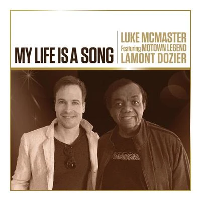 Luke McMaster My Life Is a Song