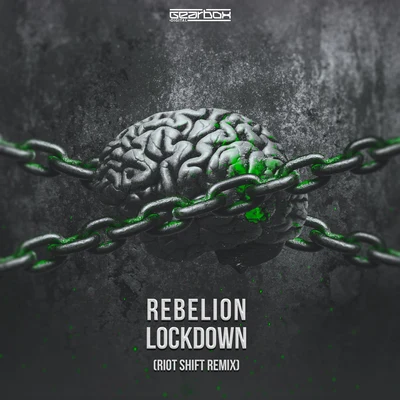 Lockdown (Riot Shift Remix) 专辑 Rebelión