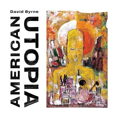 American Utopia 專輯 David Byrne