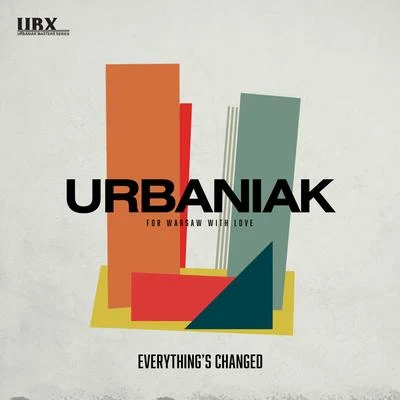 Evertthings Changed (feat. James Williams, Walter West & Lenny White) 專輯 donGURALesko/Michal Urbaniak