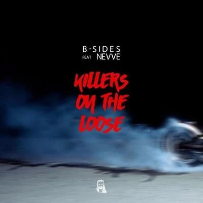 Killers On The Loose 專輯 B-sides