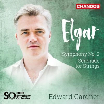 Elgar: Symphony No. 2 & Serenade 專輯 BBC Wireless Symphony Orchestra/Cyril Gardiner/Carl Bernard/Carleton Hobbs/Bbc Symphony Orchestra