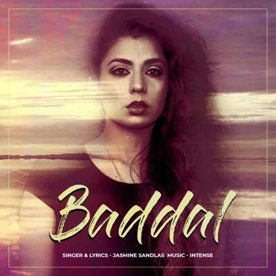 Baddal 专辑 Amrit Maan/Jasmine Sandlas