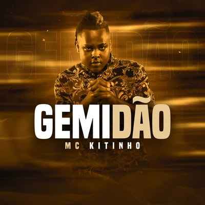 Gemidão 專輯 Mc Kitinho/Mc Rafa Original