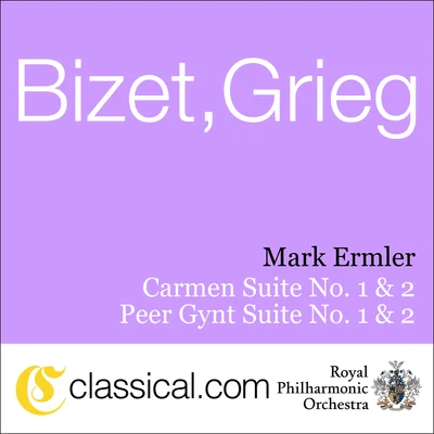 Georges Bizet, Carmen Suite No. 1 专辑 Mark Ermler