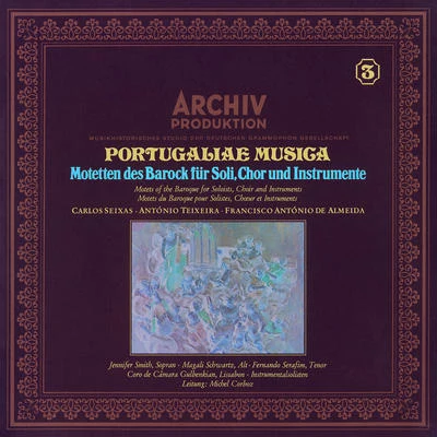 Portugaliae Musica: Motets Of The Baroque For Solioists, Choir And Instruments 專輯 Jennifer Smith