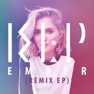 Ember (Remix) 專輯 KLP