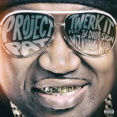 Twerk It 專輯 Derrias Alexander/Project Pat/OG The Youngin