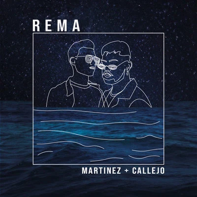 Rema 專輯 Antonio Santana/Martinez/FC Nond/Eric Entrena/David Berna