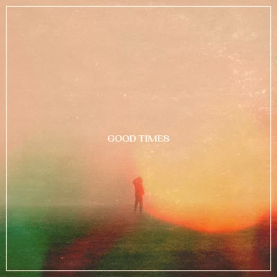 Good Times 专辑 Marc Scibilia/Robin Schulz/Dominica/Ian Oliver/The Forgery