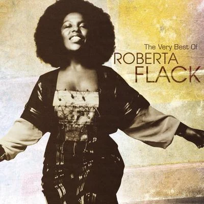 Roberta Flack The Very Best Of Roberta Flack