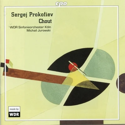 Prokofiev: Chout, Op. 21 專輯 WDR Sinfonieorchester Köln