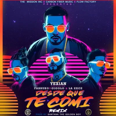 Desde Que Te Comi (Remix) 專輯 Yexian/Farruko