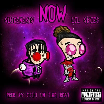 Now (feat. Lil Skies) 专辑 Suigeneris