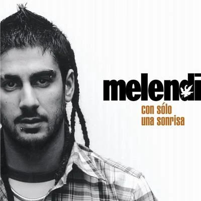 Con Sólo Una Sonrisa 專輯 Melendi