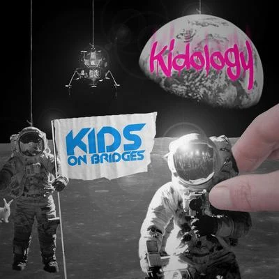 Kidology 專輯 Kids On Bridges/J2K