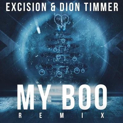 My Boo Remix 專輯 Boot/Excision/Bisweed/Dubtek/Tallan