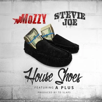 Mozzy House Shoes (feat. A Plus)