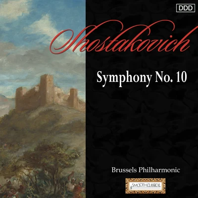 Shostakovich: Symphony No. 10 專輯 Maurice Sklar/Alexander Rahbari/Ralph Vaughan Williams/Vicente Sardinero/Giacomo Aragall