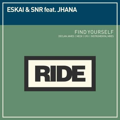 Find Yourself (Remixes) 專輯 Eskai