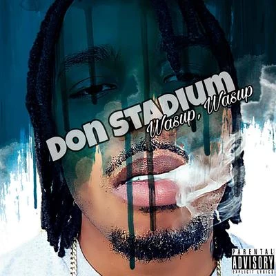 Papa CashflowDon Stadium Wasup Wasup