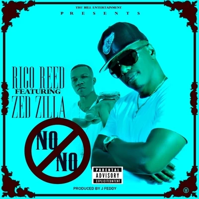 No No (feat. Zed Zilla) 專輯 P Rock/Zed Zilla