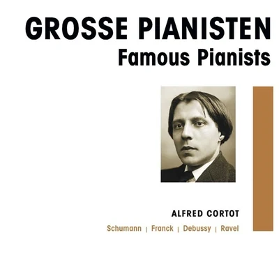 Grosse Pianisten - Albert Cortot 專輯 Charles Munch