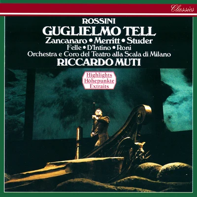 Rossini: Guglielmo Tell (Highlights) 專輯 Riccardo Muti