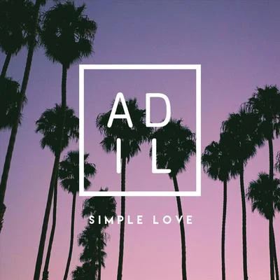 Simple Love 專輯 Adil