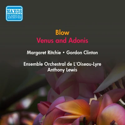 BLOW, J.: Venus and Adonis (Ritchie, Clinton, Field-Hyde, A. Lewis) (1953) 专辑 Anthony Lewis