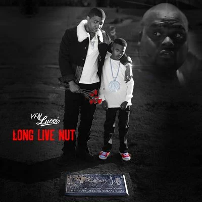 Long Live Nut 专辑 YFN Lucci/Muni Long/Jacob Latimore