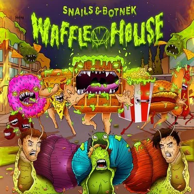 Waffle House 專輯 Snails/BOTNEK