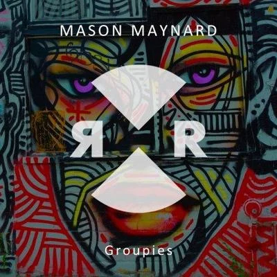 Groupies 專輯 Mason Maynard