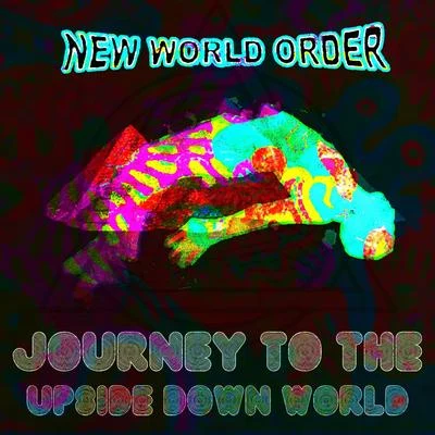 Journey to the Upside Down World 专辑 New World Order