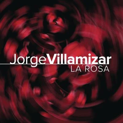 La Rosa 專輯 Mola/Jorge Villamizar