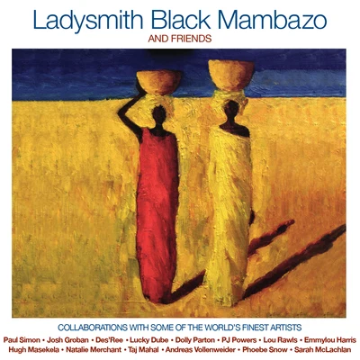 Ladysmith Black Mambazo & Friends 專輯 Ladysmith Black Mambazo/B*Witched