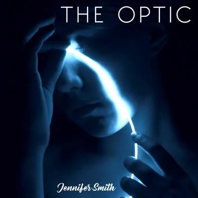 The Optic 專輯 Jennifer Smith