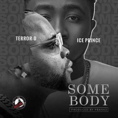 Somebody (feat. Ice Prince) 专辑 Ice Prince