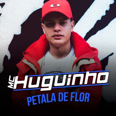 Petala de Flor 专辑 Mc Novinho da Praça/Mc Huguinho/Mc Talibã